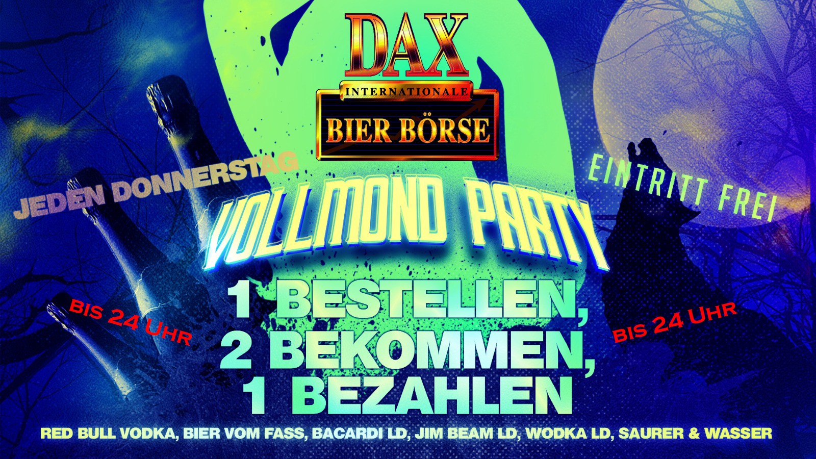 Jeden Donnerstag – Vollmond Party 2 für 1